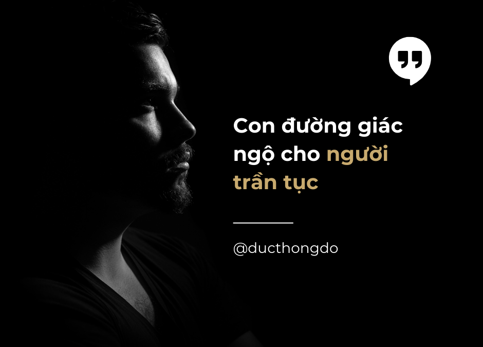 #034 – Con đường giác ngộ của người trần tục