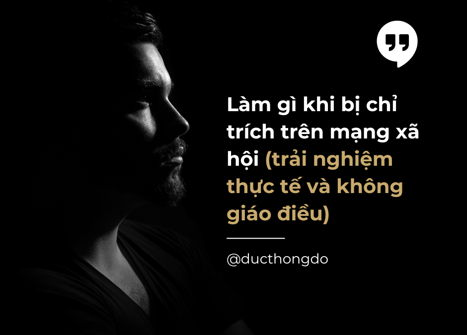 #029 – Làm gì khi bị chỉ trích trên mạng xã hội