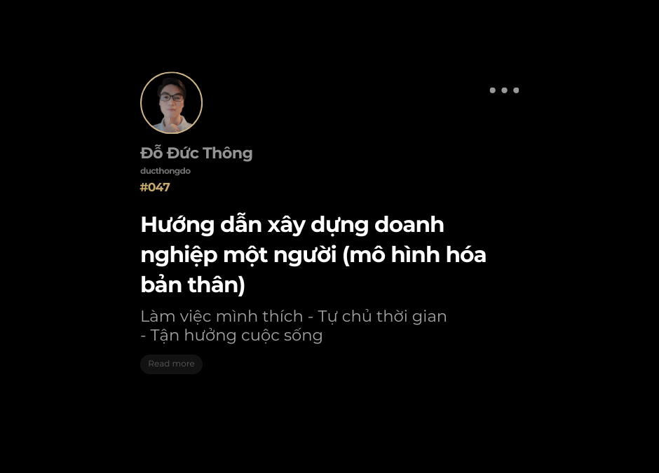 #047 – Xây dựng doanh nghiệp một người (mô hình hóa bản thân)